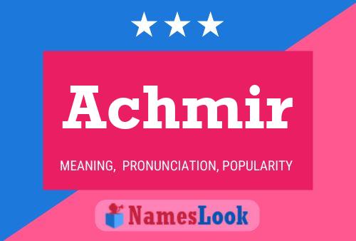 Achmir Name Poster