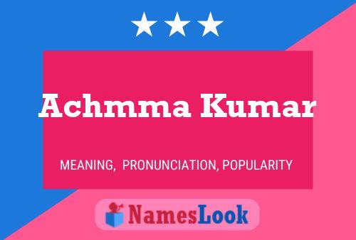 Achmma Kumar Name Poster