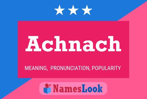 Achnach Name Poster