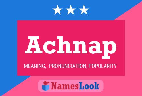 Achnap Name Poster