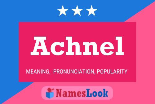 Achnel Name Poster