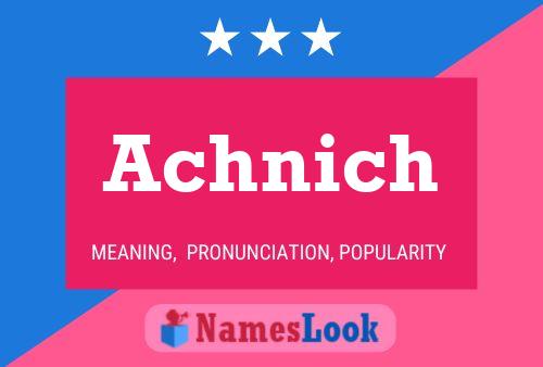 Achnich Name Poster