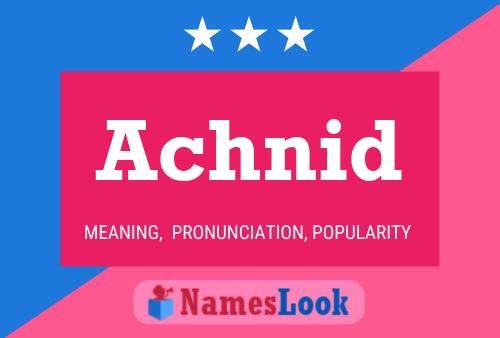 Achnid Name Poster