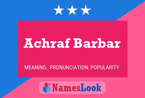 Achraf Barbar Name Poster