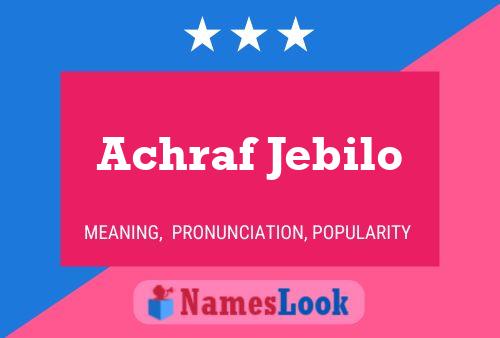 Achraf Jebilo Name Poster