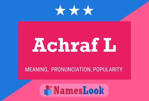 Achraf L Name Poster