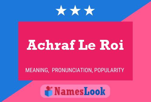 Achraf Le Roi Name Poster