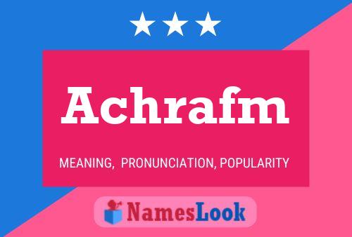 Achrafm Name Poster