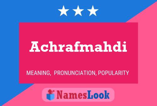 Achrafmahdi Name Poster