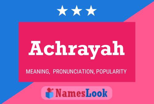 Achrayah Name Poster