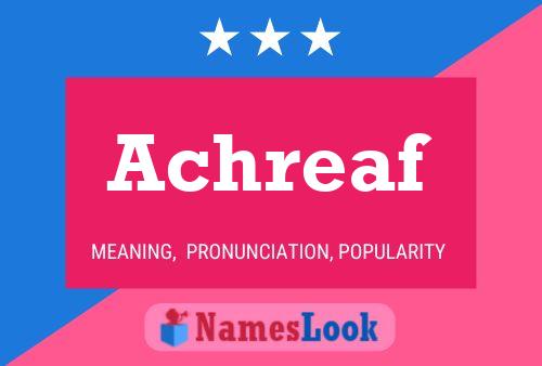 Achreaf Name Poster