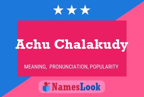 Achu Chalakudy Name Poster