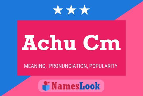 Achu Cm Name Poster