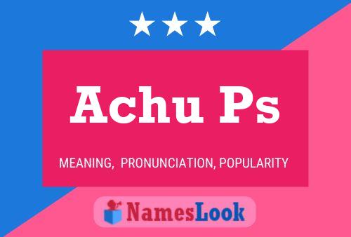 Achu Ps Name Poster