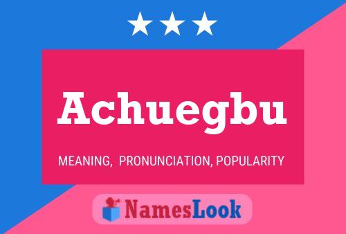 Achuegbu Name Poster