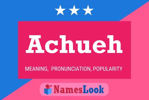 Achueh Name Poster