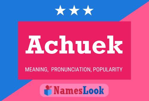 Achuek Name Poster