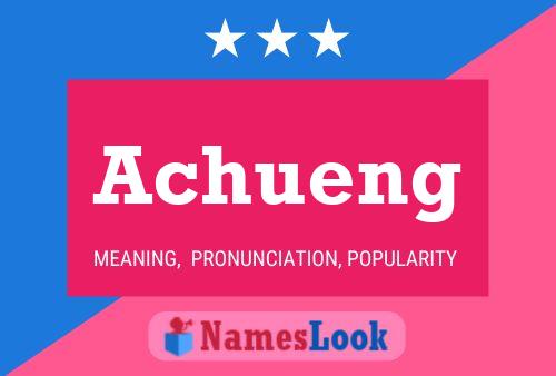 Achueng Name Poster