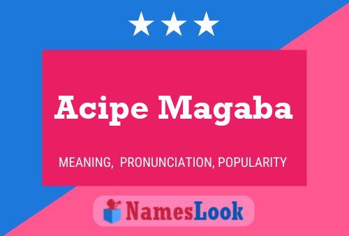 Acipe Magaba Name Poster