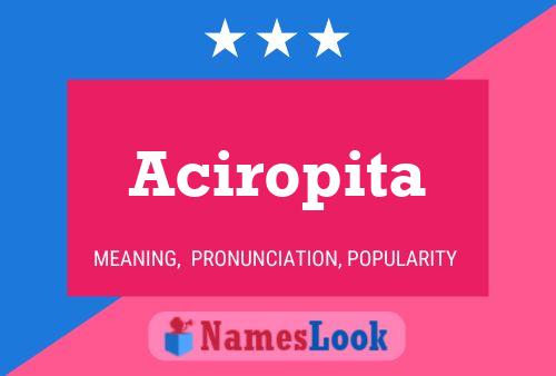 Aciropita Name Poster