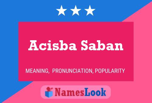 Acisba Saban Name Poster