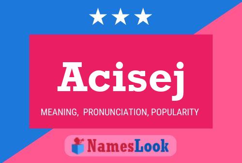 Acisej Name Poster