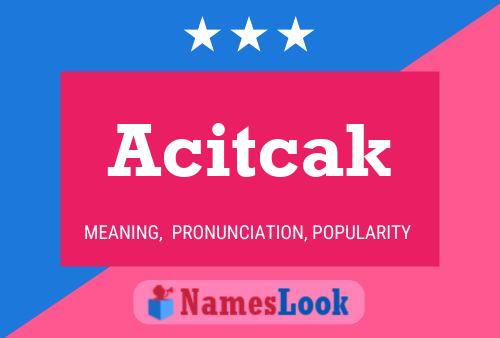 Acitcak Name Poster