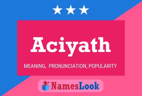 Aciyath Name Poster