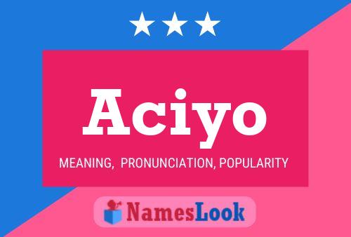 Aciyo Name Poster