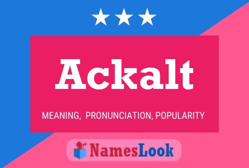 Ackalt Name Poster