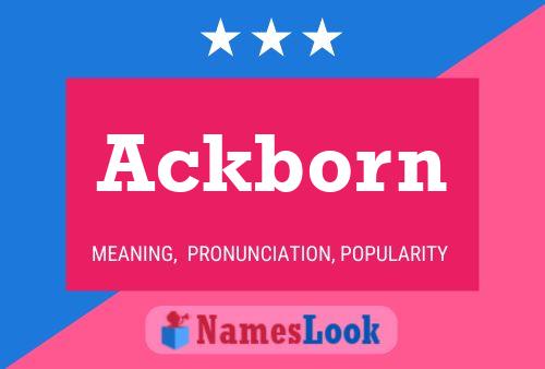 Ackborn Name Poster