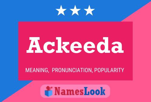 Ackeeda Name Poster