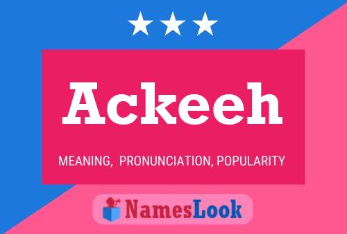 Ackeeh Name Poster