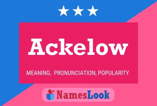 Ackelow Name Poster