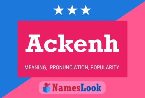 Ackenh Name Poster