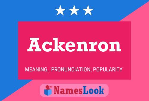 Ackenron Name Poster