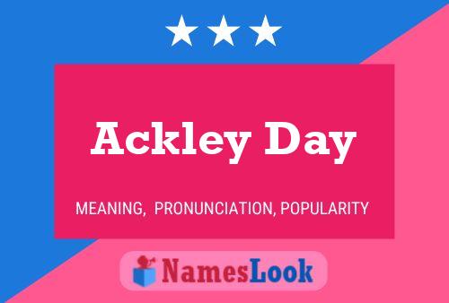 Ackley Day Name Poster