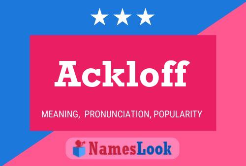 Ackloff Name Poster