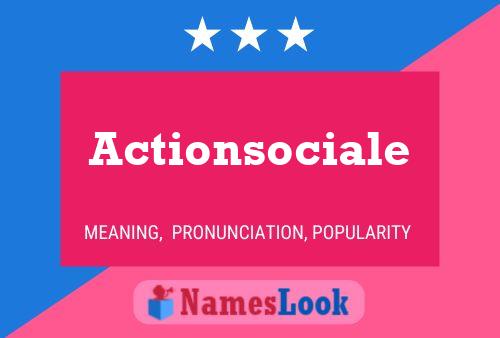 Actionsociale Name Poster