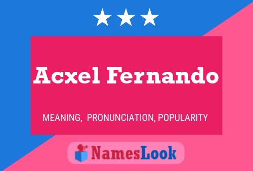 Acxel Fernando Name Poster