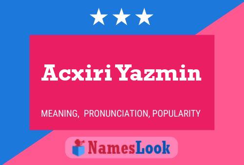 Acxiri Yazmin Name Poster