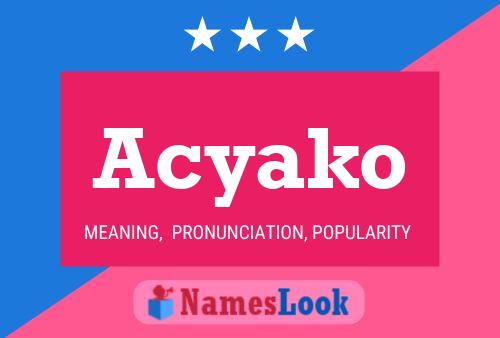 Acyako Name Poster