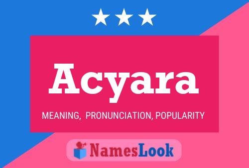 Acyara Name Poster