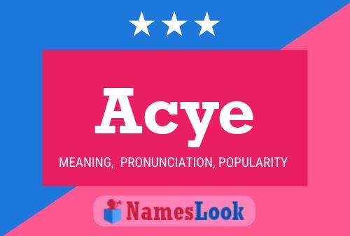 Acye Name Poster