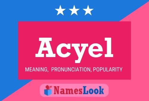 Acyel Name Poster