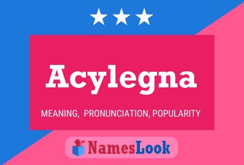 Acylegna Name Poster