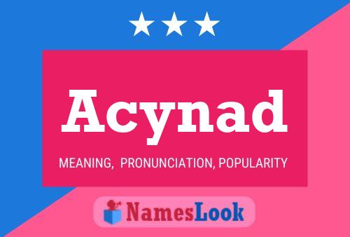 Acynad Name Poster