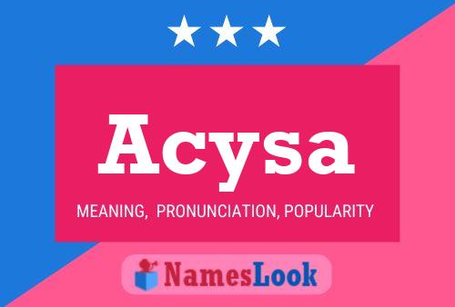 Acysa Name Poster