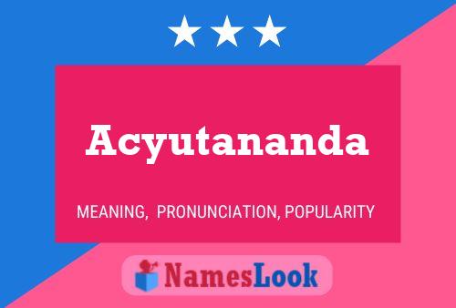 Acyutananda Name Poster