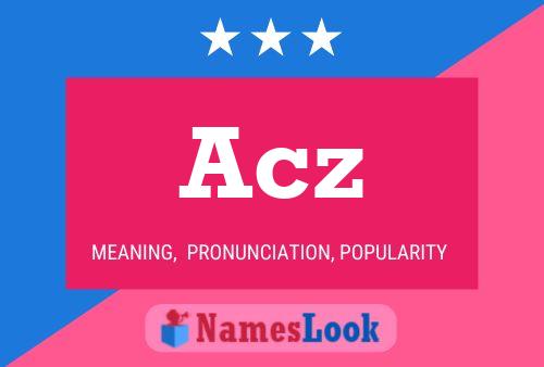 Acz Name Poster